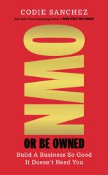Own or Be Owned (ISBN: 9781529147735)
