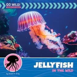 Jellyfish in the Wild (ISBN: 9781668974162)