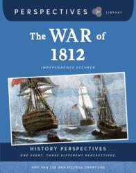 The War of 1812 (ISBN: 9781668973387)