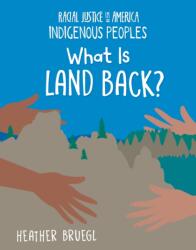 What Is Land Back? (ISBN: 9781668939031)