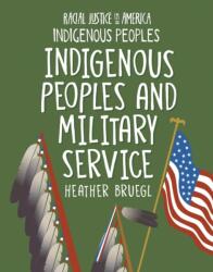 Indigenous Peoples and Military Service (ISBN: 9781668938997)