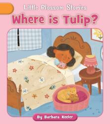 Where Is Tulip? (ISBN: 9781668937358)