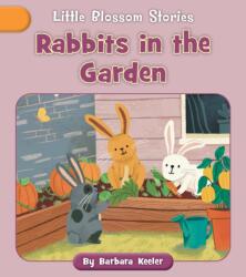 Rabbits in the Garden (ISBN: 9781668937297)