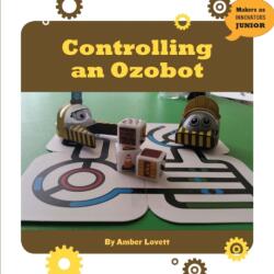Controlling an Ozobot (ISBN: 9781634723190)