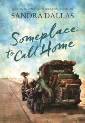 Someplace to Call Home (ISBN: 9781585364145)