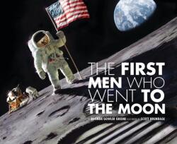 The First Men Who Went to the Moon (ISBN: 9781585364121)