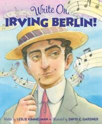 Write On, Irving Berlin! (ISBN: 9781585363803)