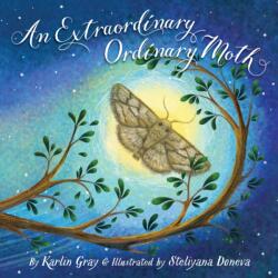An Extraordinary Ordinary Moth (ISBN: 9781585363728)