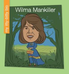 Wilma Mankiller (ISBN: 9781534198944)