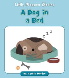 A Dog in a Bed (ISBN: 9781534188044)