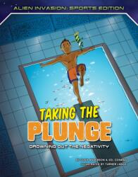 Taking the Plunge: Drowning Out the Negativity (ISBN: 9781534187917)