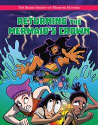 Returning the Mermaid's Crown (ISBN: 9781534187825)