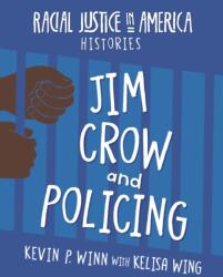Jim Crow and Policing (ISBN: 9781534187474)