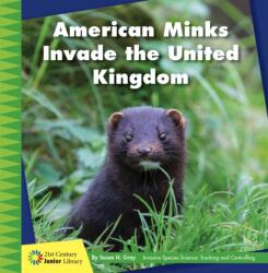 American Minks Invade the United Kingdom (ISBN: 9781534187078)