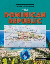 Hola, Dominican Republic (ISBN: 9781534171237)