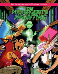 The Poltergeist's Haunting (ISBN: 9781534171138)