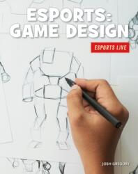 Esports: Game Design (ISBN: 9781534170582)