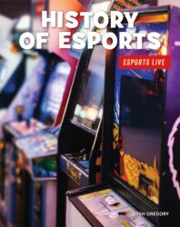 History of Esports (ISBN: 9781534170551)