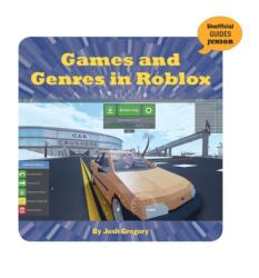 Games and Genres in Roblox (ISBN: 9781534169708)