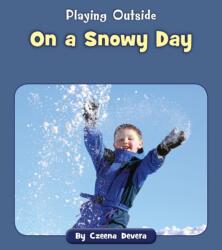 On a Snowy Day (ISBN: 9781534160996)