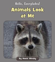 Animals Look at Me (ISBN: 9781534157156)