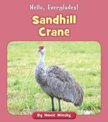 Sandhill Crane (ISBN: 9781534157125)