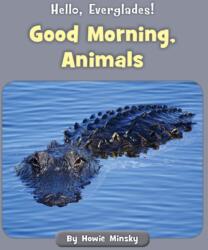 Good Morning, Animals (ISBN: 9781534157064)