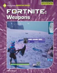 Fortnite: Weapons (ISBN: 9781534151000)