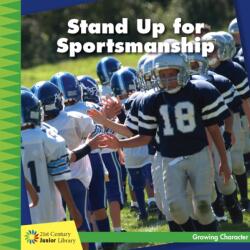 Stand Up for Sportsmanship (ISBN: 9781534147461)