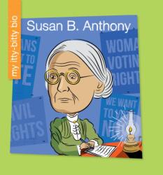 Susan B. Anthony (ISBN: 9781534142671)