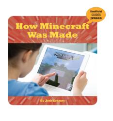 How Minecraft Was Made (ISBN: 9781534129887)