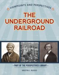 Viewpoints on the Underground Railroad (ISBN: 9781534129696)