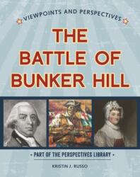 Viewpoints on the Battle of Bunker Hill (ISBN: 9781534129658)