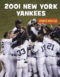 2001 New York Yankees (ISBN: 9781534129634)