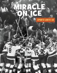 Miracle on Ice (ISBN: 9781534129573)