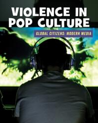 Violence in Pop Culture (ISBN: 9781534129283)