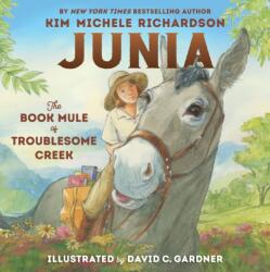 Junia, The Book Mule of Troublesome Creek (ISBN: 9781534113039)