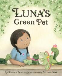 Luna's Green Pet (ISBN: 9781534111615)