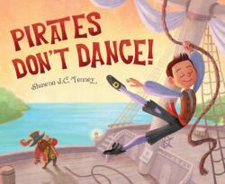 Pirates Don't Dance (ISBN: 9781534111585)