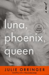 Luna, Phoenix, Queen (ISBN: 9798217413362)