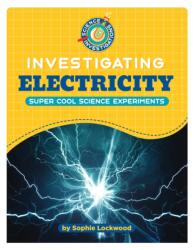 Investigating Electricity (ISBN: 9781668939208)