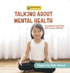 Talking About Mental Health (ISBN: 9781668920329)