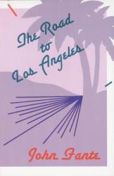The Road to Los Angeles (ISBN: 9780876856499)