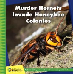 Murder Hornets Invade Honeybee Colonies (ISBN: 9781534188402)