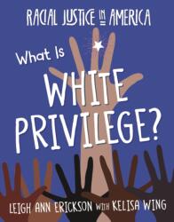 What Is White Privilege? (ISBN: 9781534181946)