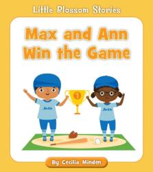 Max and Ann Win the Game (ISBN: 9781534179721)
