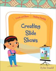 Creating Slide Shows (ISBN: 9781534168701)