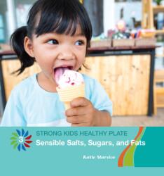 Sensible Salts, Sugars, and Fats (ISBN: 9781534168671)