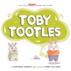 Toby Tootles (ISBN: 9781534111790)