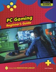 PC Gaming: Beginner's Guide (ISBN: 9781668900826)
